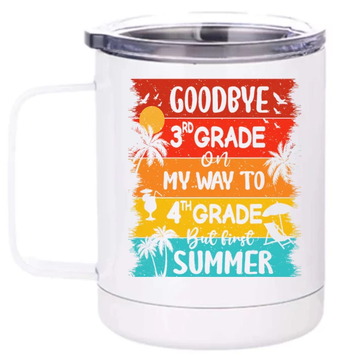 Goodbye 3rd Grade Hello Summer Last Day Of School Graduation Front & Back 12oz Stainless Steel Tumbler Cup