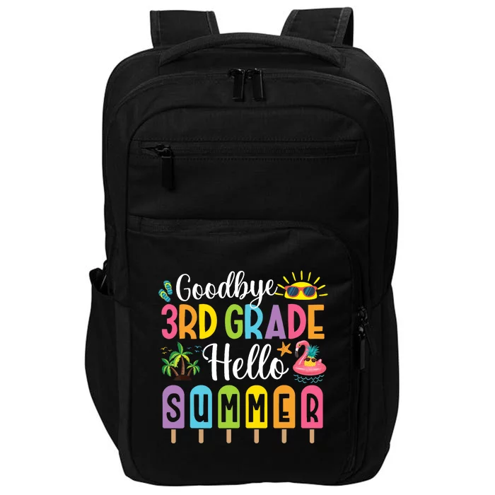 Goodbye 3rd Grade Hello Summer Popsicle Ice Last Day Impact Tech Backpack