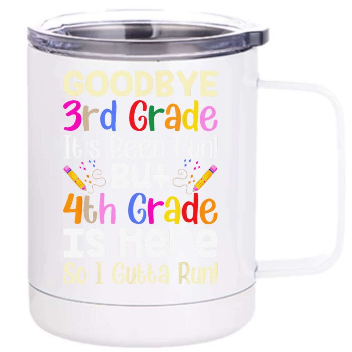 Goodbye 3rd Grade Hello 4th Grade Back To Shcool Outfit Front & Back 12oz Stainless Steel Tumbler Cup