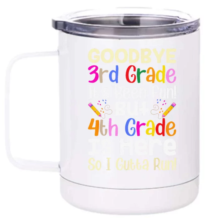 Goodbye 3rd Grade Hello 4th Grade Back To Shcool Outfit Front & Back 12oz Stainless Steel Tumbler Cup