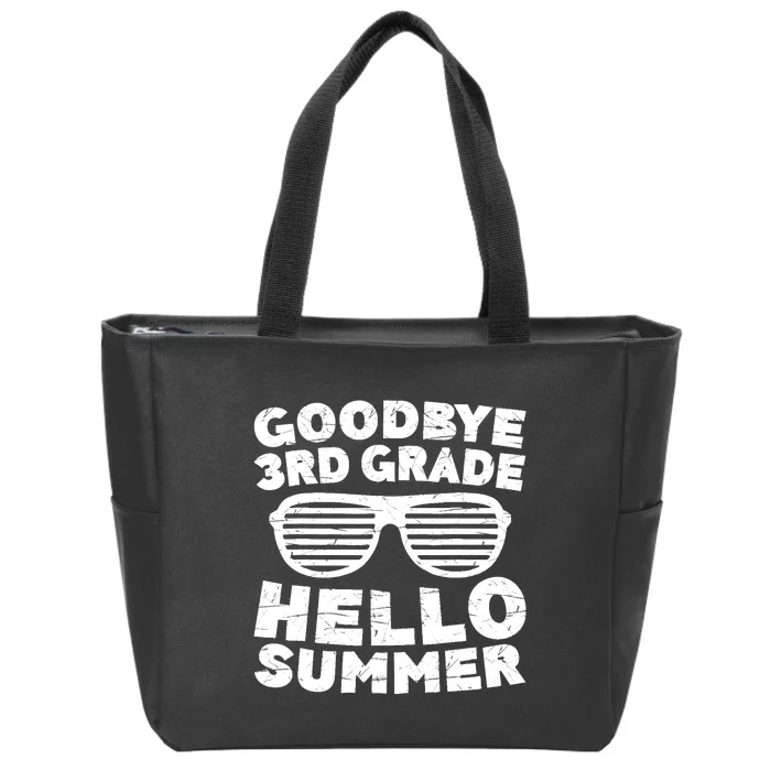 Goodbye 3rd Grade Hello Summer Third Grade Graduate Zip Tote Bag