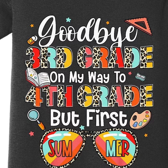 Goodbye 3rd Grade On My Way to 4th Grade Last Day of School Baby Bodysuit