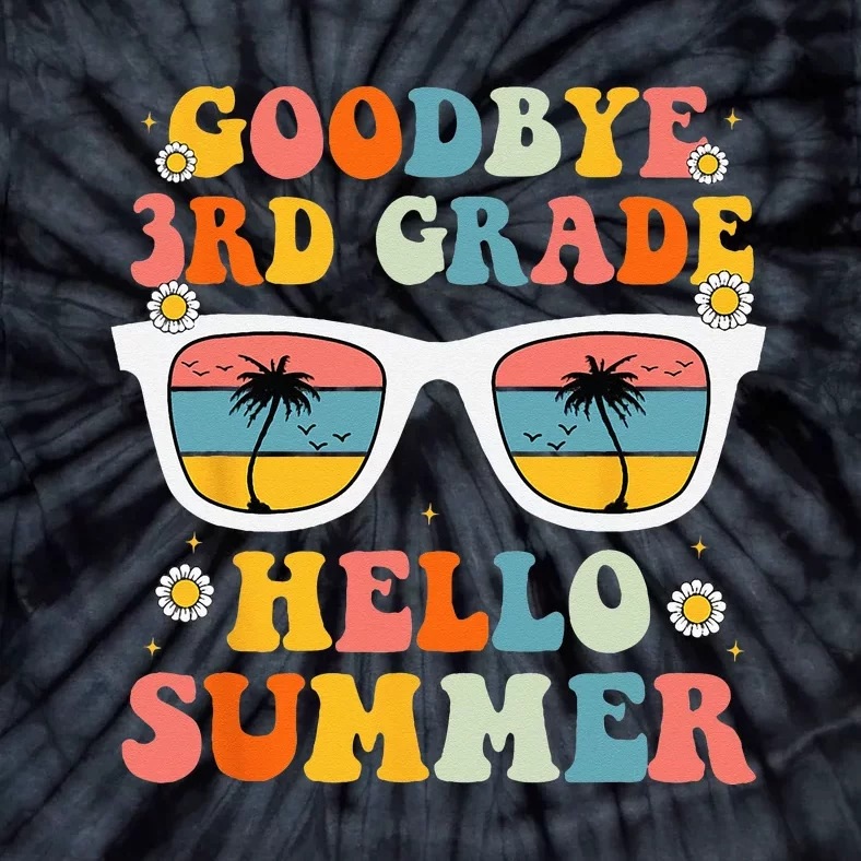 Goodbye 3rd Grade Hello Summer Graduation Last Day Of School Tie-Dye T-Shirt