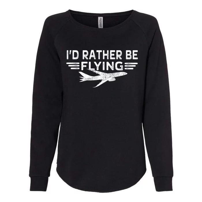 Graphic 365 Id Rather Be Flying Tee Distressed Pilot Top Gift Womens California Wash Sweatshirt