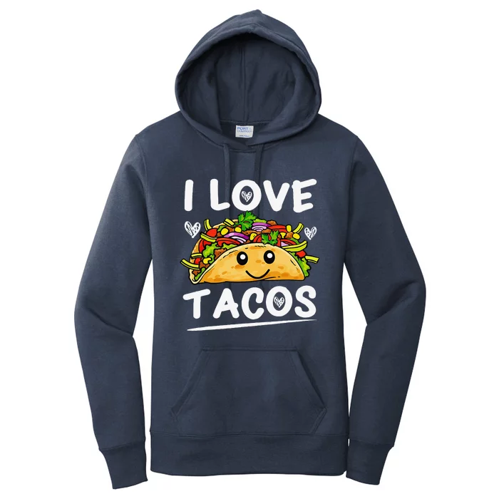 Graphic 365 I Love Tacos Cinco De Mayo Taco Women's Pullover Hoodie