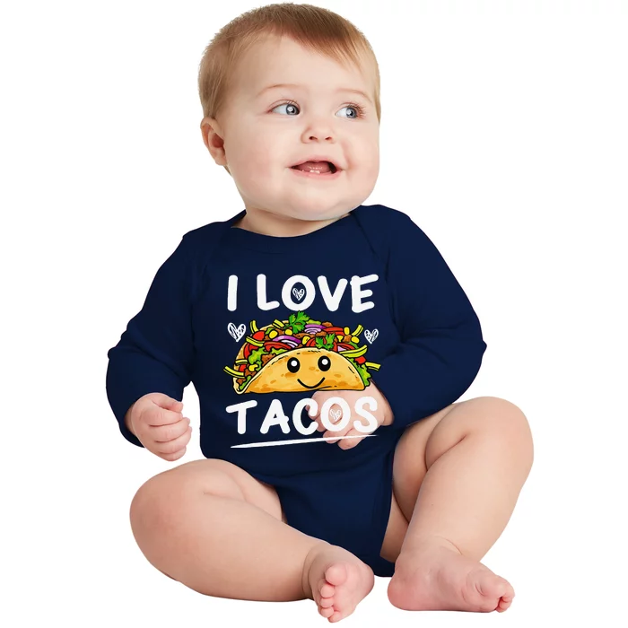 Graphic 365 I Love Tacos Cinco De Mayo Taco Baby Long Sleeve Bodysuit