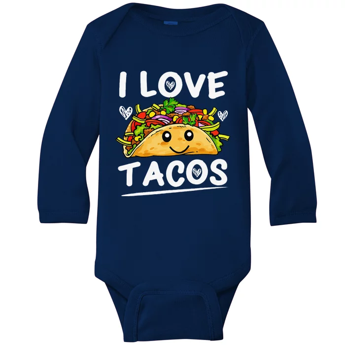 Graphic 365 I Love Tacos Cinco De Mayo Taco Baby Long Sleeve Bodysuit