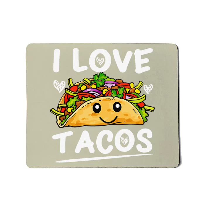 Graphic 365 I Love Tacos Cinco De Mayo Taco Mousepad