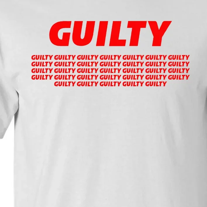 Guilty 34 Times With Red Letters Tall T-Shirt