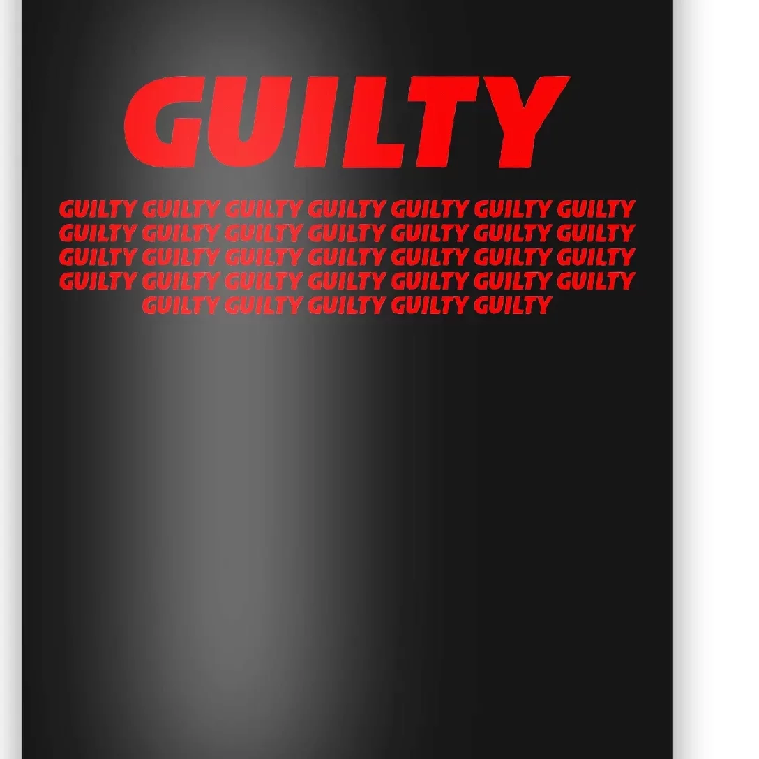 Guilty 34 Times With Red Letters Poster