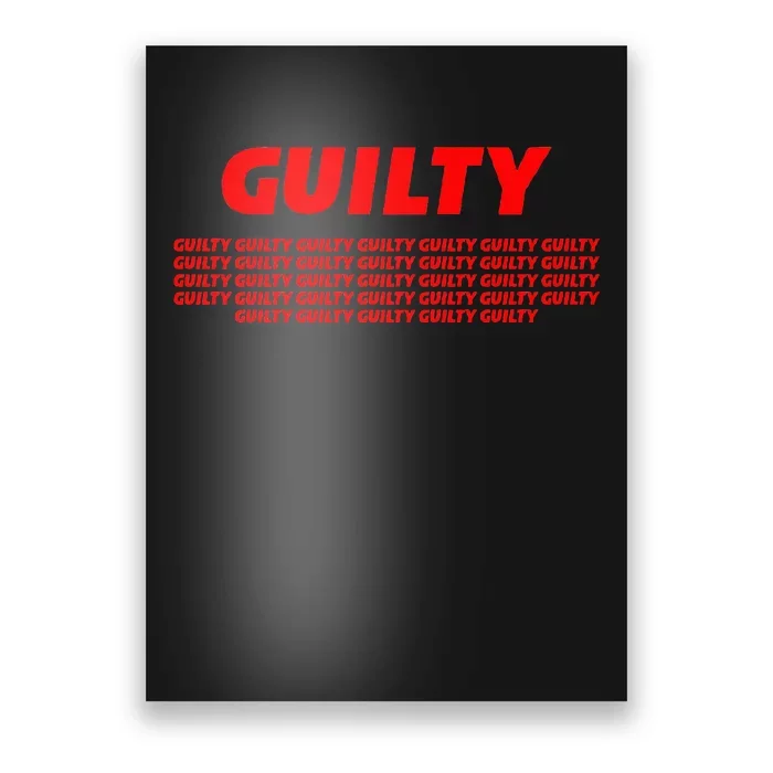 Guilty 34 Times With Red Letters Poster