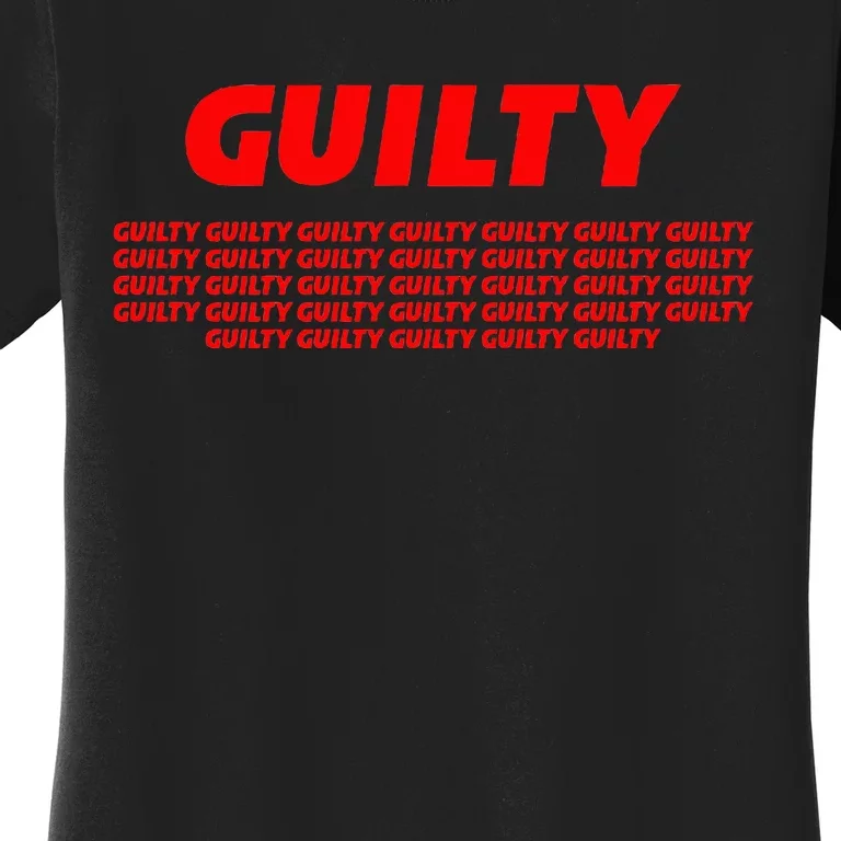 Guilty 34 Times With Red Letters Women's T-Shirt