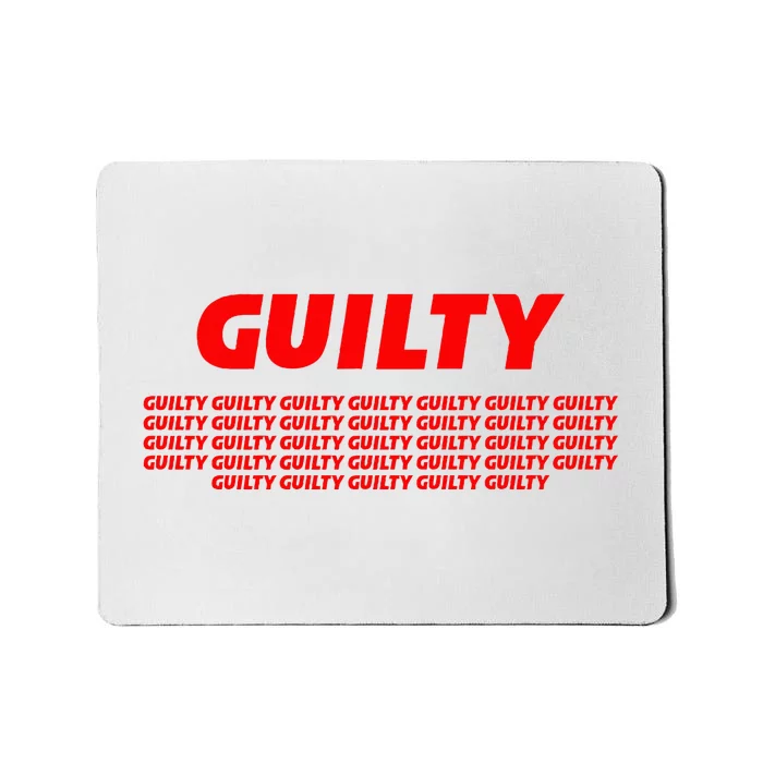 Guilty 34 Times With Red Letters Mousepad