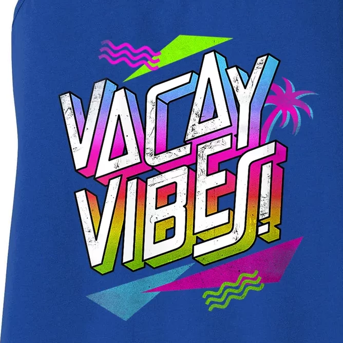 Graphic 365 Vacay Vibes Travel Vacation Retro 80s Cute Gift Women's Racerback Tank