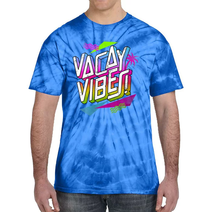 Graphic 365 Vacay Vibes Travel Vacation Retro 80s Cute Gift Tie-Dye T-Shirt