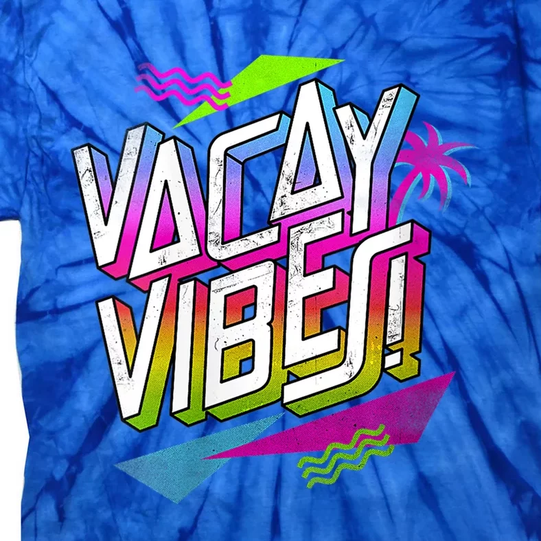 Graphic 365 Vacay Vibes Travel Vacation Retro 80s Cute Gift Tie-Dye T-Shirt