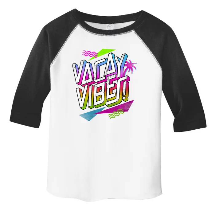 Graphic 365 Vacay Vibes Travel Vacation Retro 80s Cute Gift Toddler Fine Jersey T-Shirt