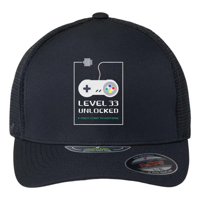 Gamer 33 Years Old 33rd Birthday Gift Level 33 Unlocked Flexfit Unipanel Trucker Cap