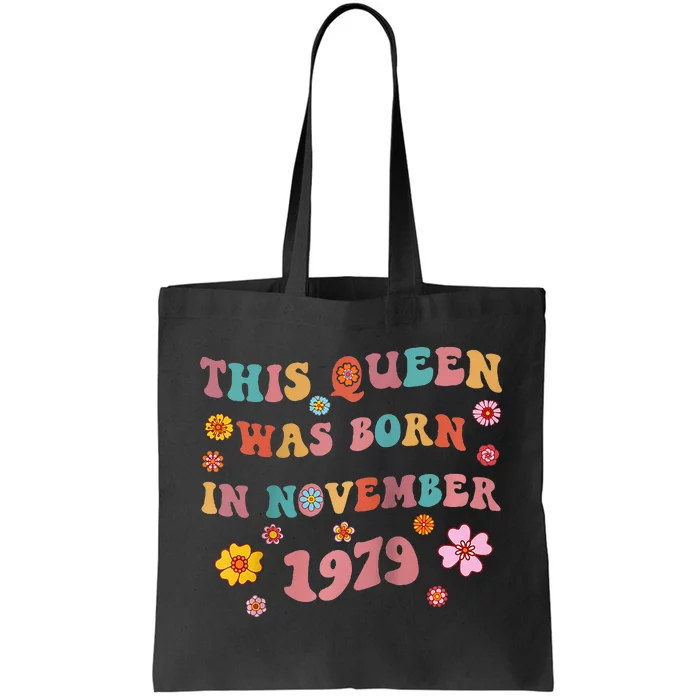 Groovy 44th Birthday This Queen Was Born In November 1979 Raglan Baseball Tote Bag