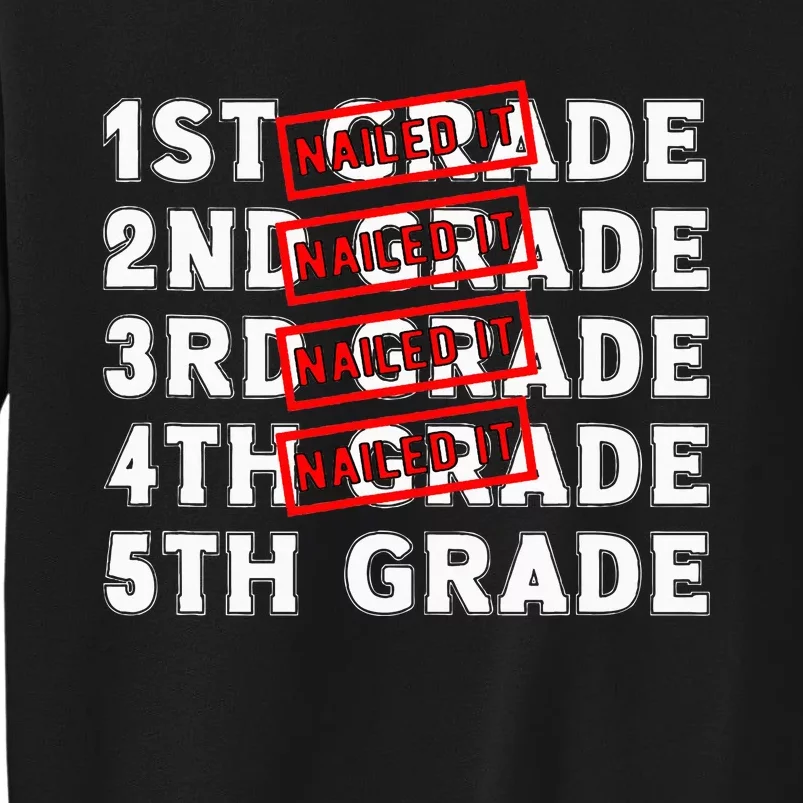 Goodbye 4th Grade Graduation Last Day School Hello 5th Grade Tall Sweatshirt