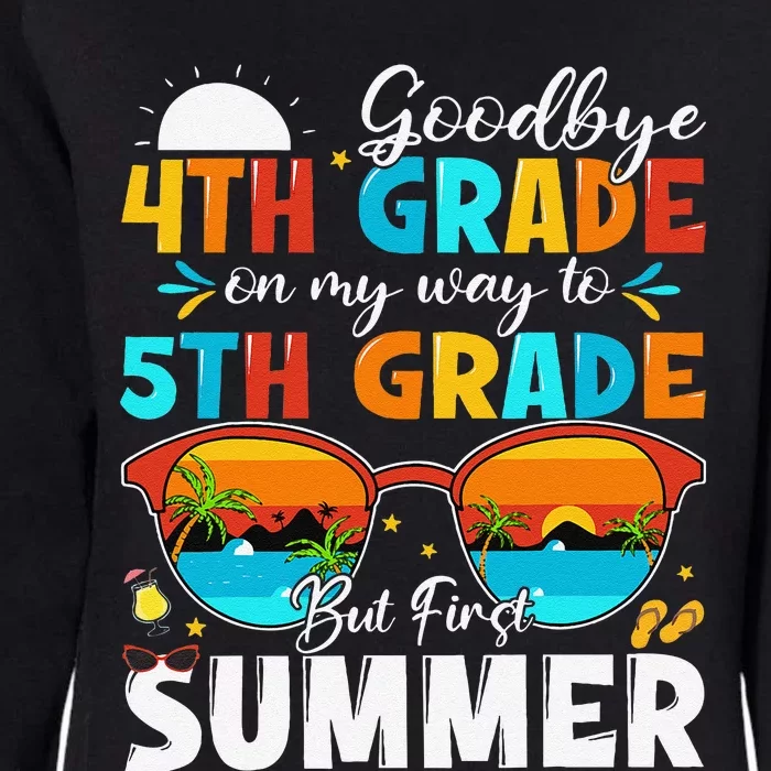 Goodbye 4th Grade Graduation To 5th Grade Hello Summer Womens California Wash Sweatshirt