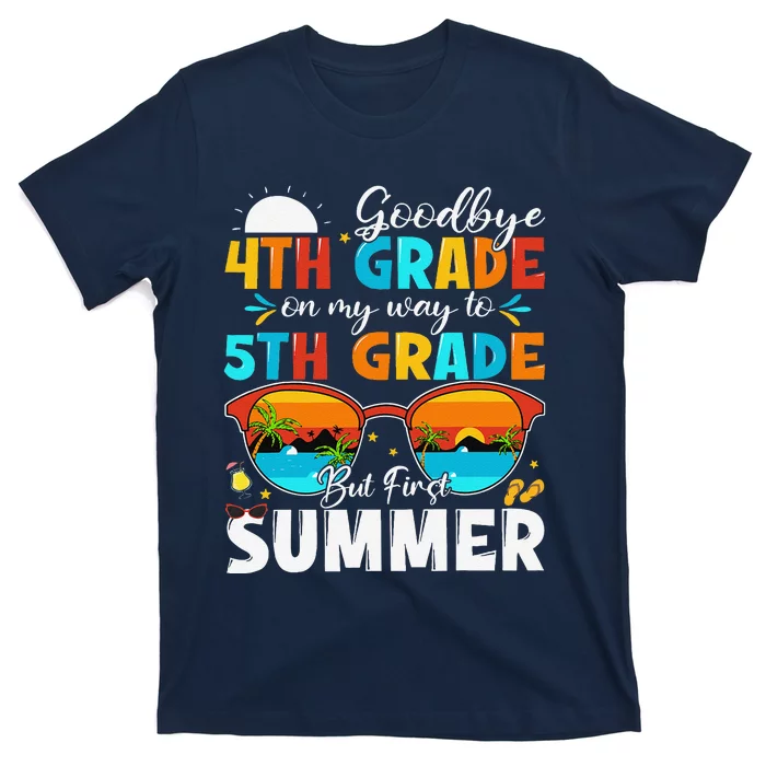 Goodbye 4th Grade Graduation To 5th Grade Hello Summer T-Shirt