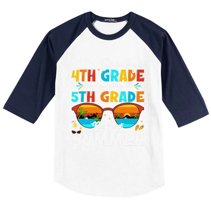 Goodbye 4th Grade Graduation To 5th Grade Hello Summer Baseball Sleeve Shirt