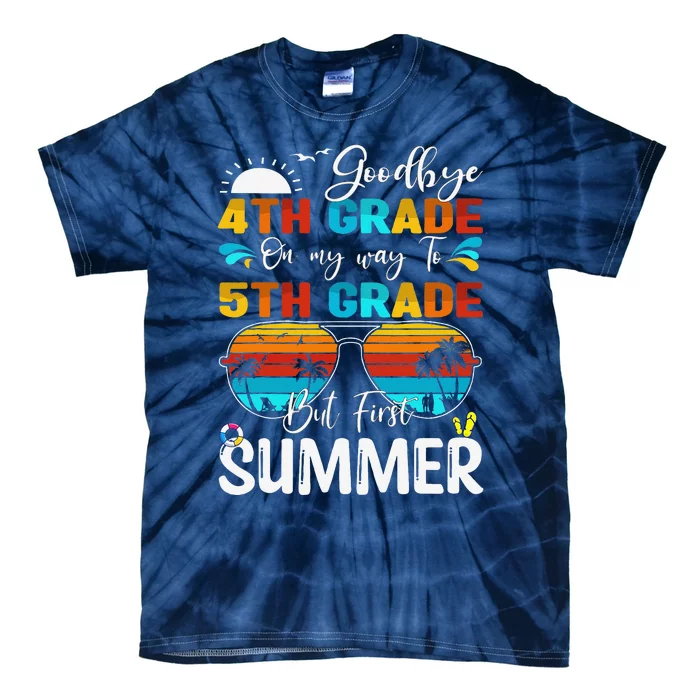 Goodbye 4th Grade Graduation To 5th Grade Hello Summer Tie-Dye T-Shirt