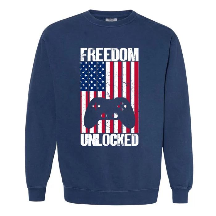 Gamer 4th Of July Freedom Unlocked Video Games Gift Garment-Dyed Sweatshirt