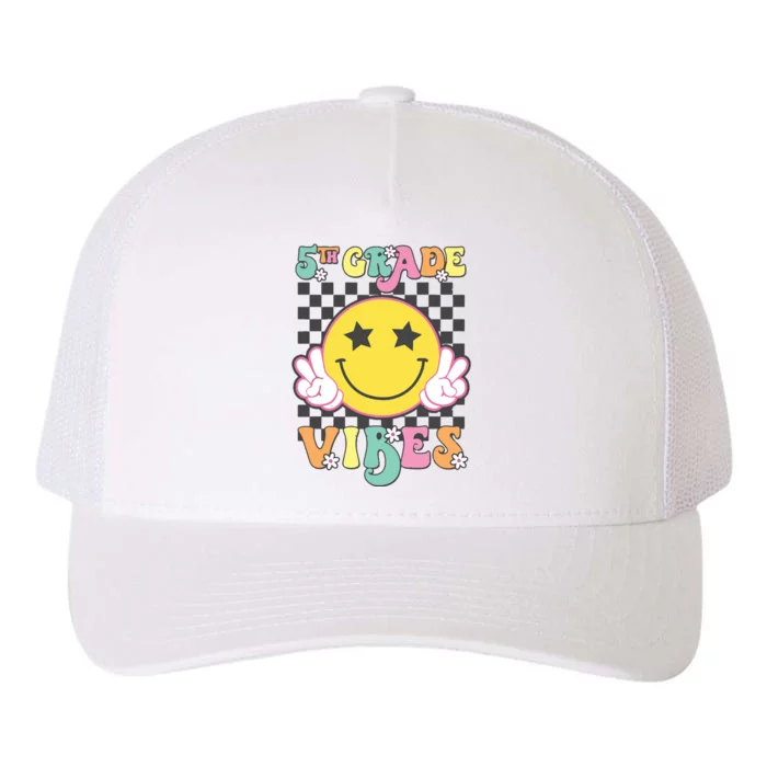 Girl 5th Grade Vibes Smile Face Back To School Fifth Grade Yupoong Adult 5-Panel Trucker Hat