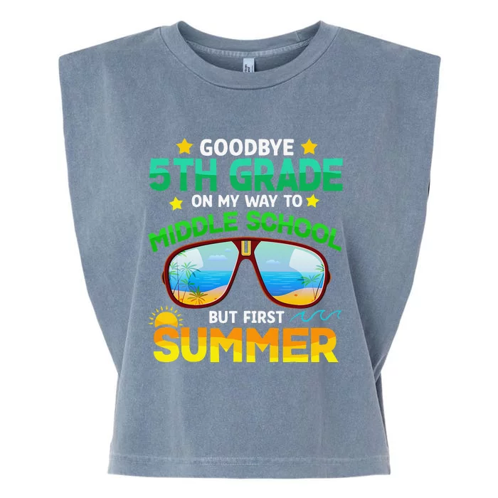 Goodbye 5th Grade Graduation To 6th Grade Hello Summer Garment-Dyed Women's Muscle Tee