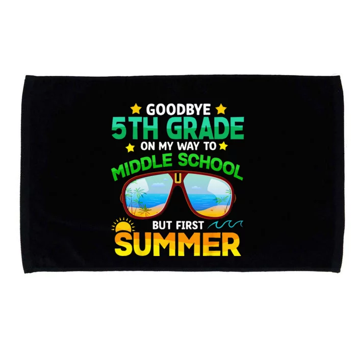 Goodbye 5th Grade Graduation To 6th Grade Hello Summer Microfiber Hand Towel