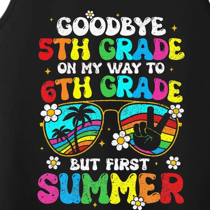 Goodbye 5th Grade Graduation To 6th Grade Hello Summer Performance Tank