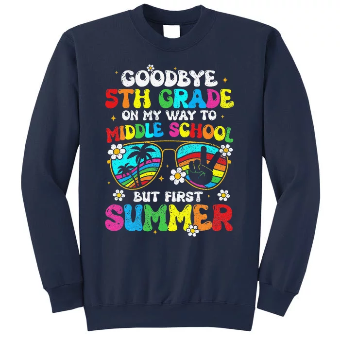 Goodbye 5th Grade Graduation To Middle School Hello Summer Sweatshirt