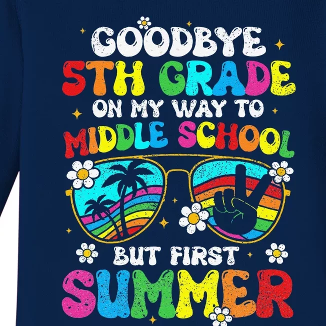 Goodbye 5th Grade Graduation To Middle School Hello Summer Baby Long Sleeve Bodysuit