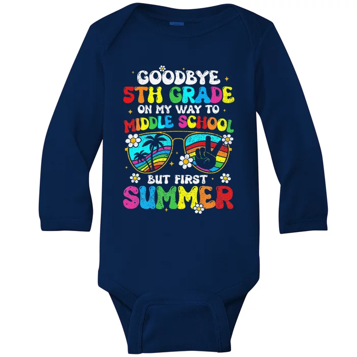 Goodbye 5th Grade Graduation To Middle School Hello Summer Baby Long Sleeve Bodysuit