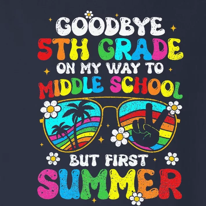 Goodbye 5th Grade Graduation To Middle School Hello Summer Toddler Long Sleeve Shirt