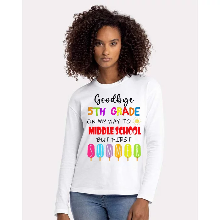 Goodbye 5th Grade Graduation To Middle school Hello Summer Womens Cotton Relaxed Long Sleeve T-Shirt