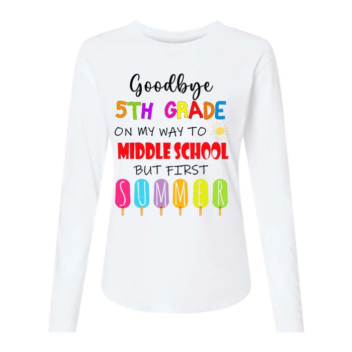 Goodbye 5th Grade Graduation To Middle school Hello Summer Womens Cotton Relaxed Long Sleeve T-Shirt