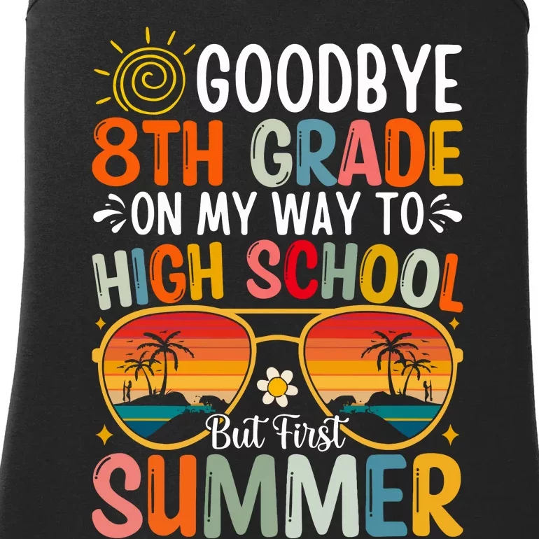 Goodbye 8th Grade On My Way To High School Ladies Essential Tank