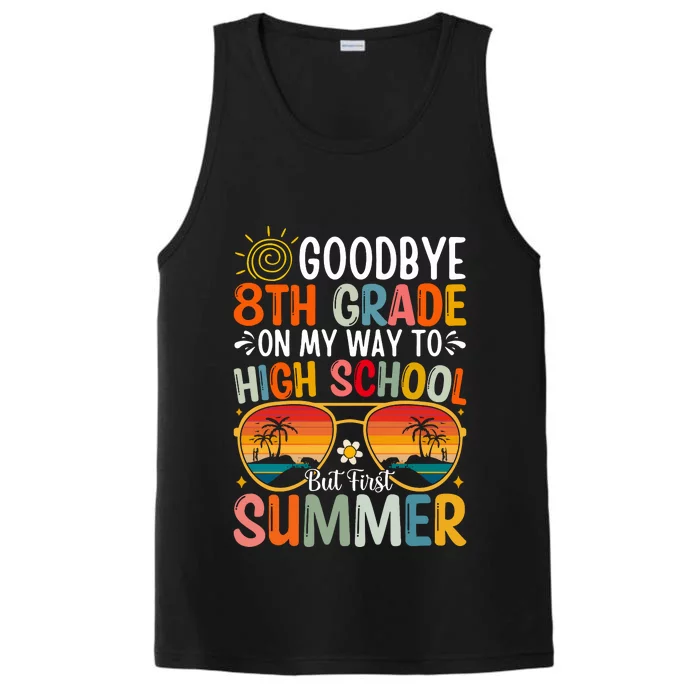 Goodbye 8th Grade On My Way To High School Performance Tank