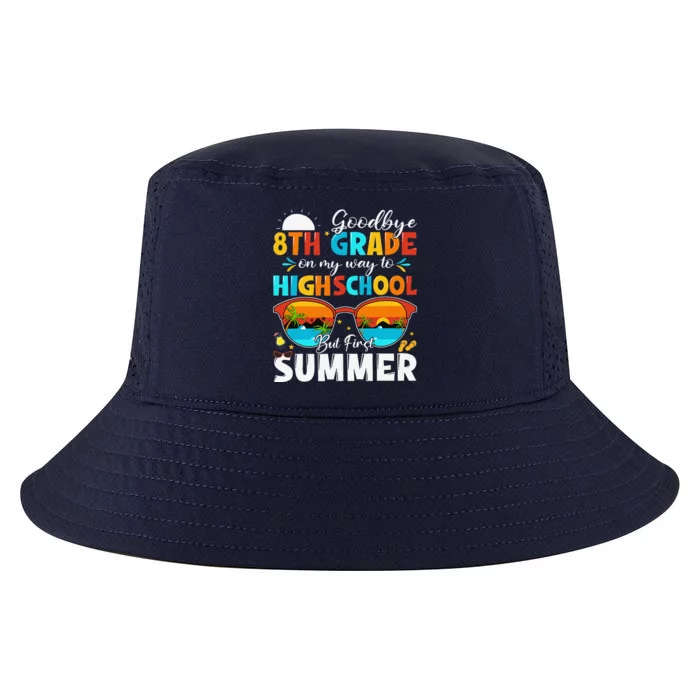 Goodbye 8th Grade Graduation To Highschool Hello Summer Cool Comfort Performance Bucket Hat