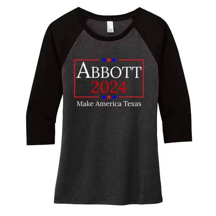 Greg Abbott 2024 Make America Texas Republican President Women's Tri-Blend 3/4-Sleeve Raglan Shirt