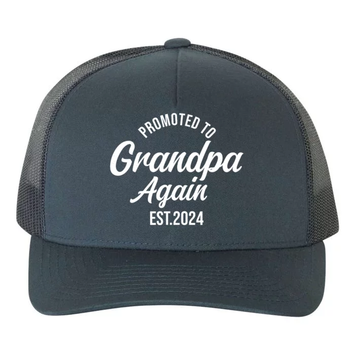 Grandpa Again 2024 Promoted To Grandpa Agian 2024 Yupoong Adult 5-Panel Trucker Hat