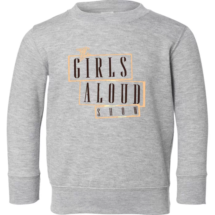 Girl Aloud 2024 Toddler Sweatshirt