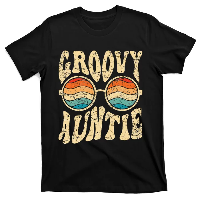 Groovy Auntie 70s Aesthetic Nostalgia 1970's Retro Aunt T-Shirt