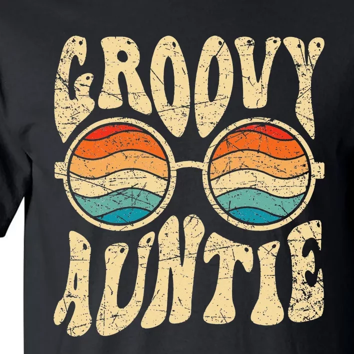 Groovy Auntie 70s Aesthetic Nostalgia 1970's Retro Aunt Tall T-Shirt