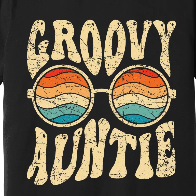 Groovy Auntie 70s Aesthetic Nostalgia 1970's Retro Aunt Premium T-Shirt