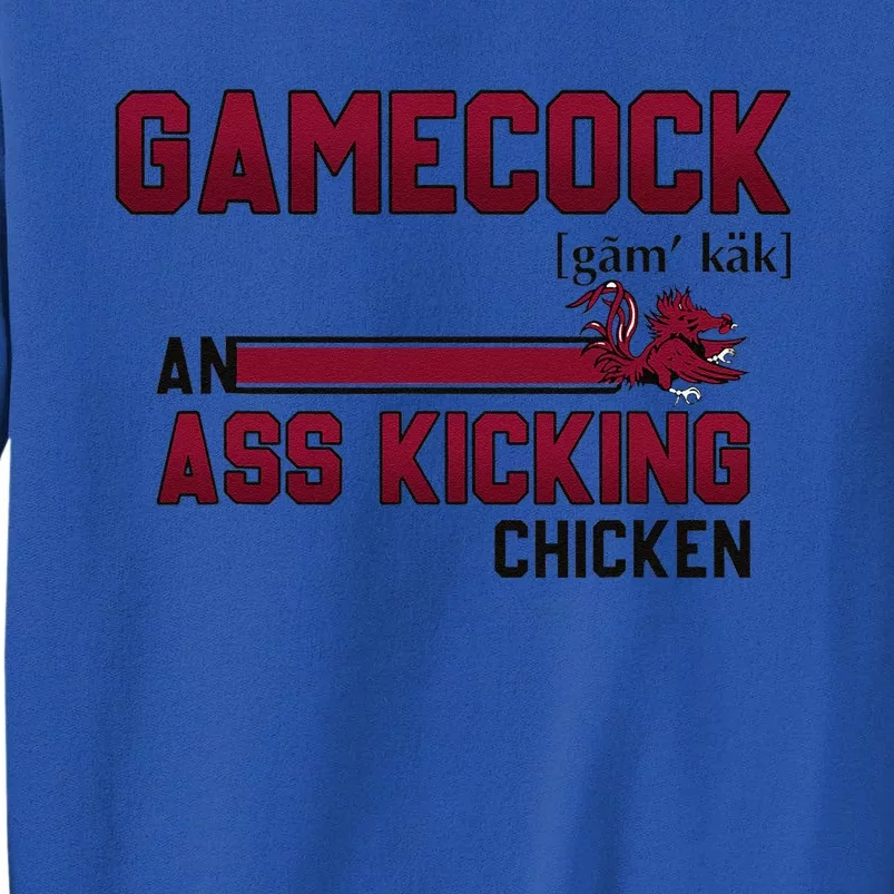 Gamecock An Ass Kicking Chicken Funny Saying Gift Tall Sweatshirt