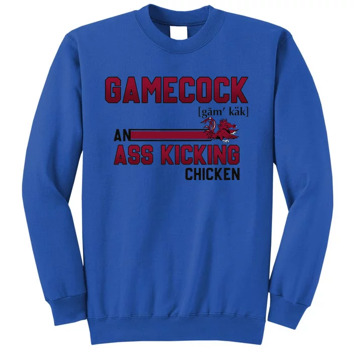 Gamecock An Ass Kicking Chicken Funny Saying Gift Tall Sweatshirt